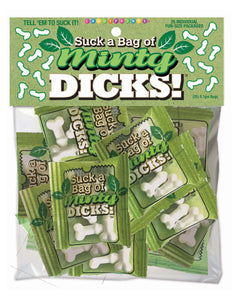 Suck a Bag of Minty Dicks- Bag of 25